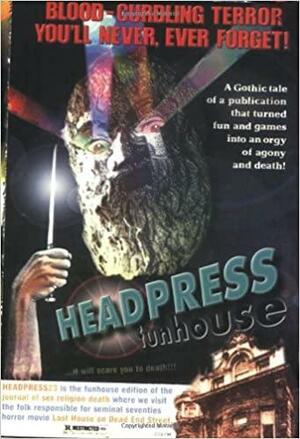 Headpress 23: Funhouse by Anthony Petkovich, David Kerekes