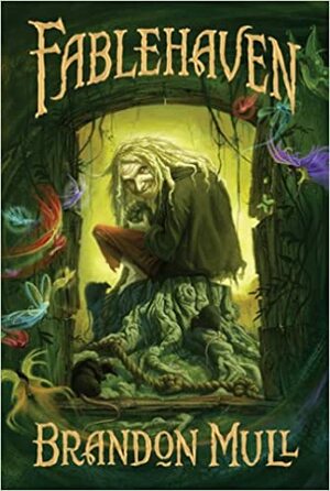 Fablehaven: Čaroles by Brandon Mull