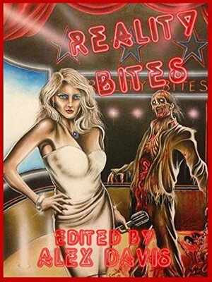 Reality Bites by Stephen Cooney, Alex Davis