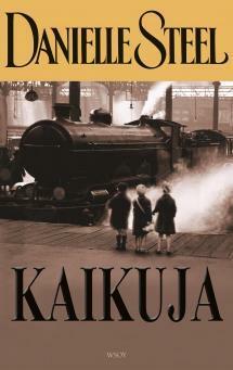 Kaikuja by Danielle Steel