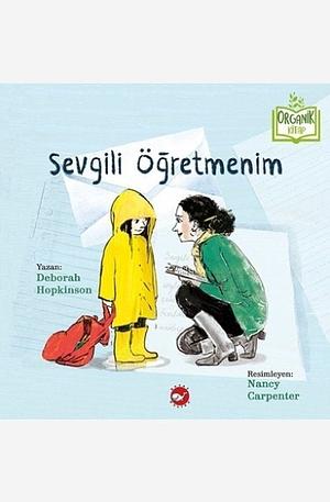 Sevgili Öğretmenim by Deborah Hopkinson