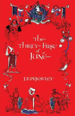 The Thirty-First of June by J.B. Priestley