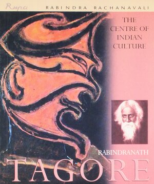 Centre of Indian Culture by Rabindranath Tagore