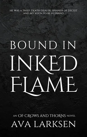 Bound In Inked Flame by Ava Larksen