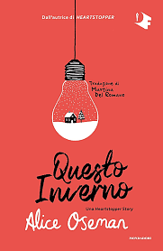 Questo inverno: Una Heartstopper Story by Alice Oseman