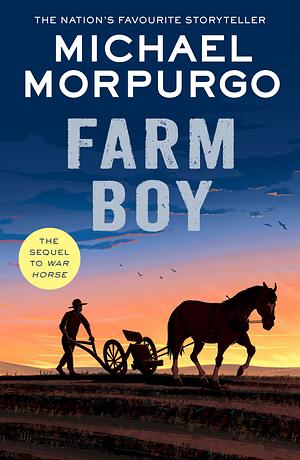 Farm Boy by Michael Morpurgo