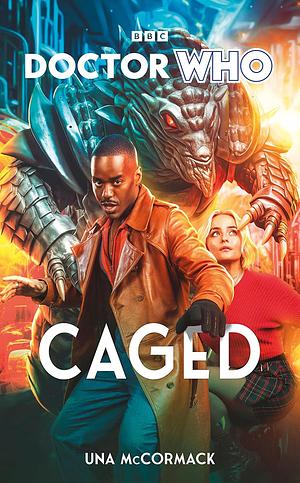 Doctor Who: Caged by Una McCormack