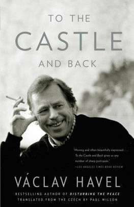 To the Castle and Back by Václav Havel