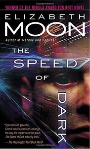 The Speed of Dark by Elizabeth Moon