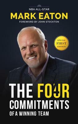 The Four Commitments of a Winning Team by Mark Eaton