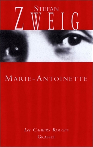 Marie-Antoinette by Stefan Zweig