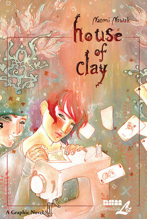 House of Clay by Naomi Nowak