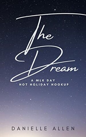The Dream by Danielle Allen