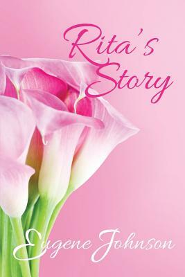 Rita's Story by Eugene Johnson