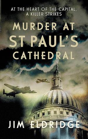 Murder At St Paul's Cathedral  by Jim Eldridge