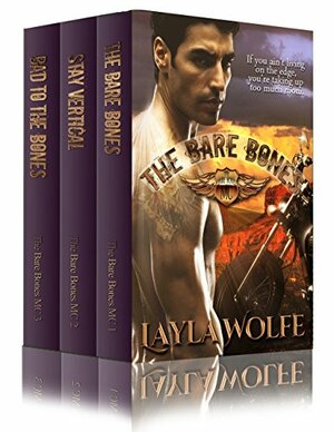 The Bare Bones MC Box Set by Layla Wolfe