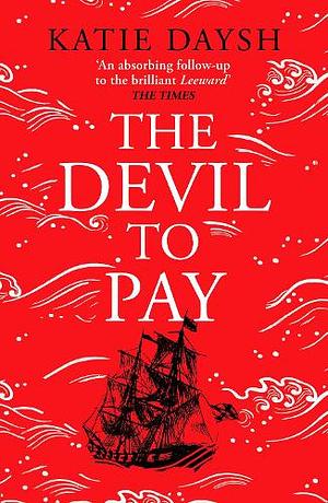 The Devil To Pay by Katie Daysh