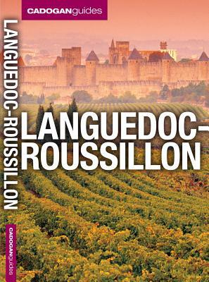 Cadogan Guides: Languedoc-Roussillon by Dana Facaros, Michael Pauls