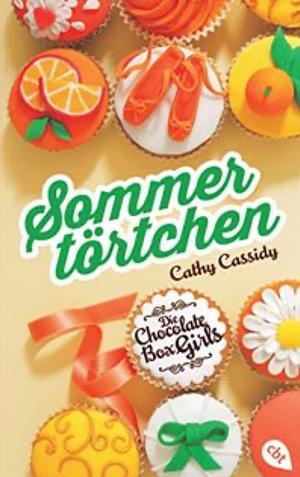 Sommertörtchen by Bettina Spangler, Cathy Cassidy