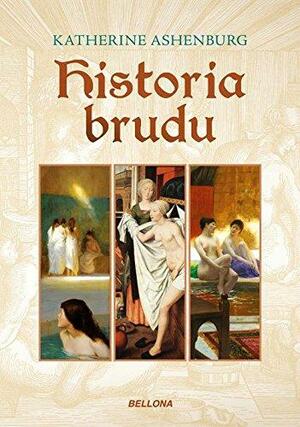 Historia brudu by Katherine Ashenburg