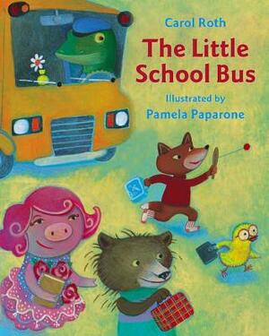 The Little School Bus by Carol Roth