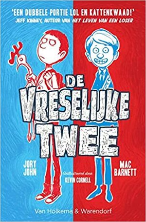 De vreselijke twee (De Vreselijke Twee by Jory John, Mac Barnett