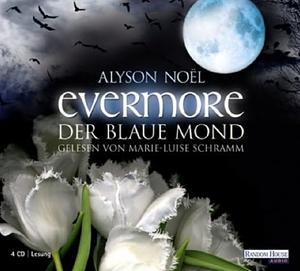 Evermore. Der blaue Mond by Alyson Noël