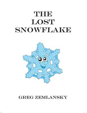 The Lost Snowflake by Greg Zemlansky