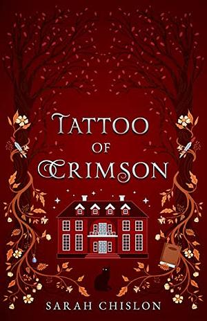 Tattoo of Crimson by Sarah Chislon