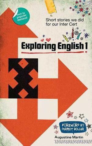 Exploring English by Augustine Martin