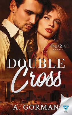 Double Cross by A. Gorman