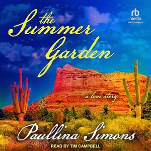 The Summer Garden by Paullina Simons