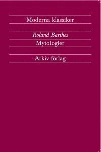 Mytologier by Roland Barthes