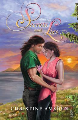 Secrets and Lies: A Cassie Scot Novel by Christine Amsden