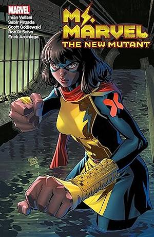 Ms. Marvel: The New Mutant, Vol. 2 by Rob Di Salvo, Erick Arciniega, Iman Vellani, Scott Godlewski, Sabir Pirzada