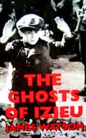 The Ghosts of Izieu by James Watson