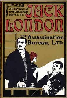 Assassination Bureau, Ltd. by Jack London