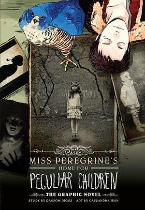 Miss Peregrines Home For Peculiar Childr by Cassandre Jean, RansomRiggs