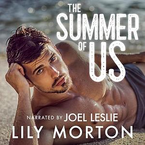 The Summer of Us by Lily Morton