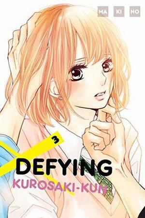 Defying Kurosaki-kun, Vol. 3 by Makino