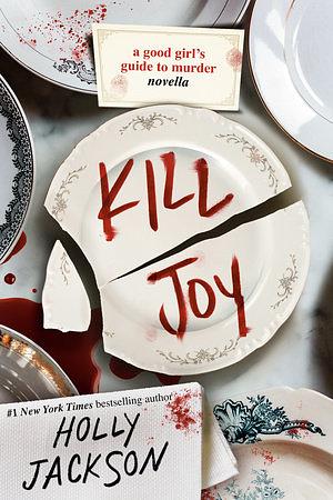 Kill Joy by Holly Jackson