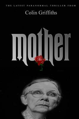 Mother by Colin Griffiths