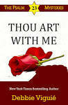 Thou Art With Me by Debbie Viguié