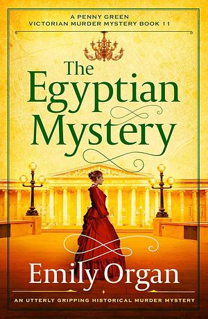 The Egyptian Mystery by Emily Organ