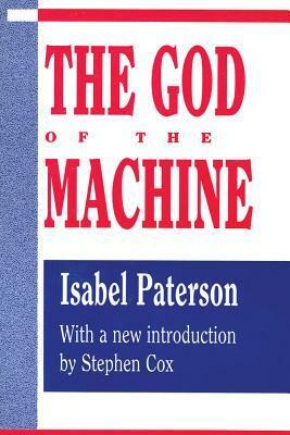 God of the Machine by Isabel Paterson, Stephen Cox