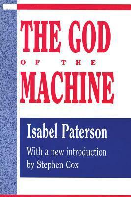 God of the Machine by Stephen Cox, Isabel Paterson