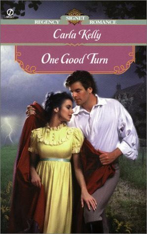 One Good Turn by Carla Kelly