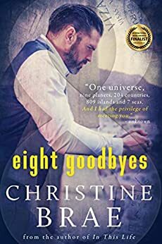 Eight Goodbyes by Christine Brae