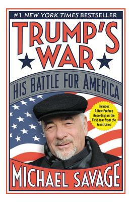 Trump's War: His Battle for America by Michael Savage