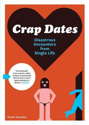 Crap Dates by Rhodri Marsden